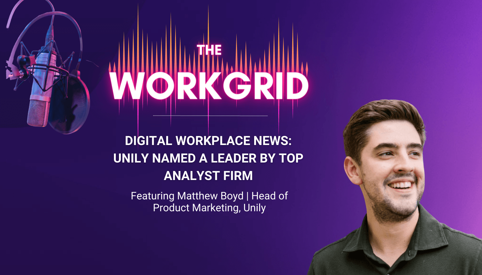 Digital Workplace news: Unily named a leader by top analyst firm